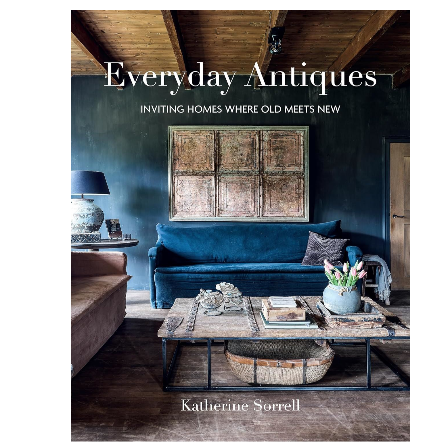 "Everyday Antiques" by Katharine Sorrell
